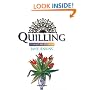Quilling: Techniques and Inspiration