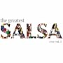 Greatest Salsa Ever 1
