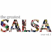 The Greatest Salsa Ever, Vol. 1
