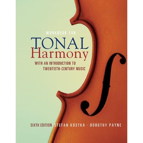 Workbook for Tonal Harmony: With an Introduction to Twentieth-Century Music, Sixth Edition
