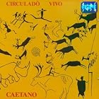 Circulado Vivo by Caetano Veloso