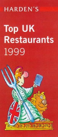 City Travel Guides Discounted  Books : Harden's Top UK Restaurants: 1999 (Harden's Guides)