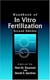 Handbook of in Vitro Fertilization