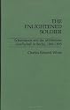 The Enlightened Soldier: Scharnhorst and the Militarische Gesellschaft in Berlin, 1801-1805