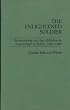 The Enlightened Soldier: Scharnhorst and the Militarische Gesellschaft in Berlin, 1801-1805