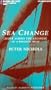 Sea Change: Alone Across the Atlantic in a Wooden Boat