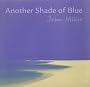 Another Shade of Blue