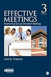 Effective meetings : improving group decision making