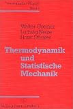 Theoretische Physik, 11 Bde. u. 4 Erg.-Bde., Bd.9, Thermodynamik und Statistische Mechanik