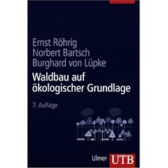 Waldbau auf ökologischer Grundlage (Gebundene Ausgabe)