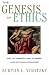 The Genesis of Ethics