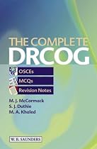 The Complete DRCOG: Osces, MCQS and Revision Notes