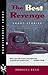 The Best Revenge: Short Stories (Hardscrabble Books)