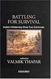 Battling for Survival: India's Wilderness over Two Centuries