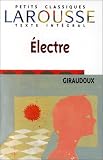 Electre, texte intégral par Jean Giraudoux Electre, texte intégral par Giraudoux
