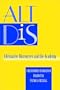 ALT DIS: Alternative Discourses and the Academy