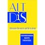 ALT DIS: Alternative Discourses and the Academy