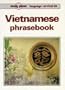 Lonely Planet Vietnamese Phrasebook (Lonely Planet Travel Survival Kit)