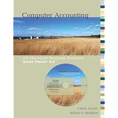 Computer Accounting with Microsoft Business Solutions Great Plains 8.0
