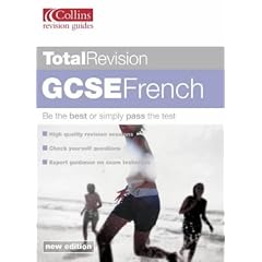 Total Revision - GCSE French