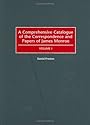 A Comprehensive Catalogue of the Correspondence and Papers of James Monroe: Volume I (Bibliographies and Indexes in American History)