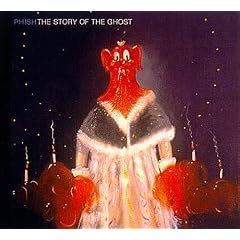 The Story of the Ghost by  Phish 