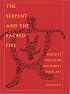The Serpent and the Sacred Fire: Fertility Images in Southwest Rock Art