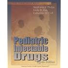 Teddy Bear Book: Pediatric Injectable Drugs (Teddy Bear Book) by Stephanie J. Phelps, Emily B. Hak, and Catherine M. Crill