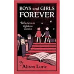 Boys and Girls Forever: Reflections on Children's Classics