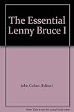 The essential Lenny Bruce. 1