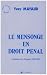 Le Mensonge en droit pénal
