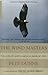 The Wind Masters: The Lives of North American Birds of Prey