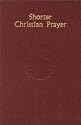 Shorter Christian Prayer: The Four-Week Psalter of the Liturgy of the Hours Containing Morning Prayer and Evening Prayer