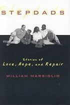 Stepdads, stories of love, hope and repair