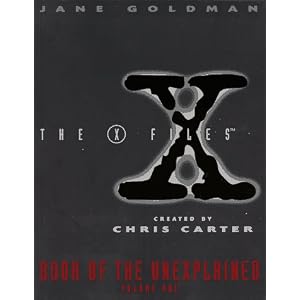 The X-Files Book of the Unexplained, volume 1