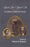 Special Love/Special Sex: An Oneida Community Diary (Utopianism and Communitarianism)