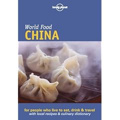 China (Lonely Planet World Food)