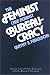Book cover of Feminist Case Against Bureaucracy (Women In The Political Economy).