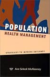 Population Health Management: Strategies to Improve Outcomes