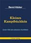 Kleines Kampfb�chlein: Erste Hilfe bei schweren Konflikten
