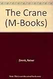 The crane