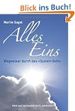 ALLES EINS: Wegweiser durch das �System Gott�