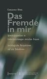 Das Fremde in mir: Gewaltdynamiken in Liebesbeziehungen zwischen Frauen. Soziologische Perspektiven auf ein Tabuthema