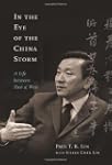 In the Eye of the China Storm: A Life...