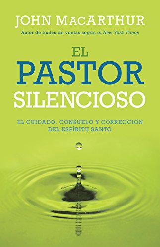 El Pastor silencioso (Spanish Edition)