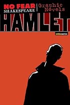 Hamlet (No Fear Shakespeare Graphic Novels) Hamlet (No Fear Shakespeare Graphic Novels)