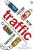 Traffic: Why We Drive the Way We Do (and What it Says About Us)