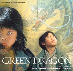 Green Dragon Jeff Danna Mychael Danna