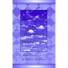 Handbook of Hypnotic Inductions (Norton Professional Books)
