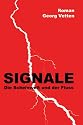 Signale: Die Scheinwelt und der Fluss